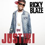 Ricky Blaze - Just You And I