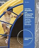 Learning disabilities and related mild disabilities : characteristics, teaching strategies, and new directions