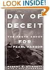 Day Of Deceit: The Truth About FDR and Pearl Harbor