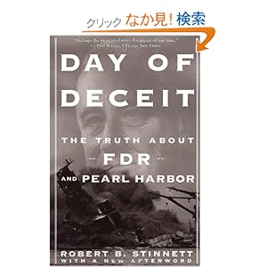 【クリックでお店のこの商品のページへ】Day Of Deceit: The Truth About FDR and Pearl Harbor: Robert Stinnett: 洋書