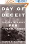Day Of Deceit: The Truth About FDR and Pearl Harbor