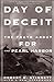 Day Of Deceit: The Truth About FDR and Pearl Harbor
