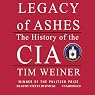 Legacy of Ashes: The History of the CIA
