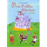 Prinz Freddies Abenteuervon "Andrea Seefried"