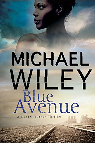 blue avenue first in a noir mystery series set in jacksonville florida a detective daniel turner mystery book 1