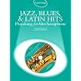 Jazz, Blues & Latin Hits Playalong for Alto Sax [With Audio CD] (Center Stage)