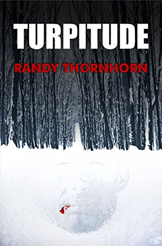 Turpitude (Thornhorn Southern Gothic)