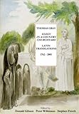Elegy in a country courtyard : Latin translations, 1762-2001