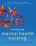 Introducing Mental Health Nursing: A Consumer Oriented Approach
