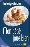 Mon b�b� joue bien