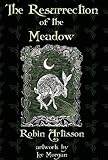 The Resurrection of the Meadow