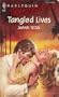 Tangled Lives (Harlequin Temptation)