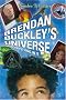 Brendan Buckley's Universe and Everything in It Brendan Buckley's Universe and Everything in It