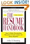 The Resume Handbook: How to Write Outstanding Resumes and Cover Letters for Every Situation