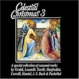 Celestial Christmas 3: A Special Collection of Seasonal Works