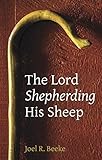The Lord shepherding His sheep : Psalm 23
