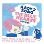 A BOY�fS SONG~THE BLUE HEARTS COVERS~