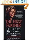 The First Partner: Hillary Rodham Clinton