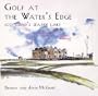 Golf at the Water's Edge: Scotland's Seaside Links