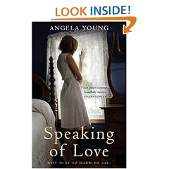 Speaking of Love: A Novel