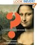 Vanished Smile: The Mysterious Theft of Mona Lisa