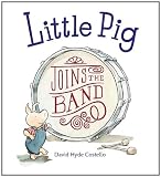 Little Pig Joins the Band