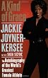A Kind of Grace: The Autobiography of the World's Greatest Female Athlete