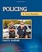 Policing: A Text/Reader (SAGE Text/Reader Series in Criminology and Criminal Justice)