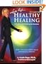 Healthy Healing: A Guide to Self-Healing for Everyone, 12th Edition