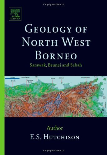 Geology of North-West Borneo: Sarawak, Brunei and Sabah On Sale