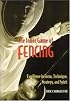 The Inner Game of Fencing: Excellence in Form, Technique, Strategy and Spirit.