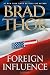 Foreign Influence: A Thriller (Scot Harvath)