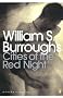 Cities of the Red Night (Penguin Modern Classics)