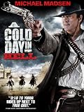 A Cold Day in Hell