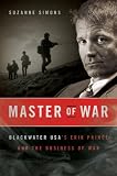 Master of War: Blackwater USA's Erik Prince and the Business of War