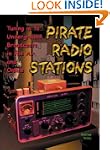 Pirate Radio Stations: Tuning in to U...