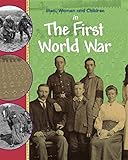 Men, women and children in the First World War