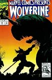  : Marvel Comics Presents #98 : Wolverine, Ghost Rider, Werewolf by Night, & Gladiator (Marvel Comics)