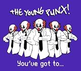 You've Got to...