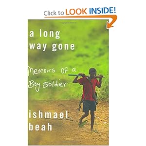 A Long Way Gone - Ishmael Beah 