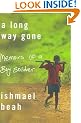 A Long Way Gone: Memoirs of a Boy Soldier
