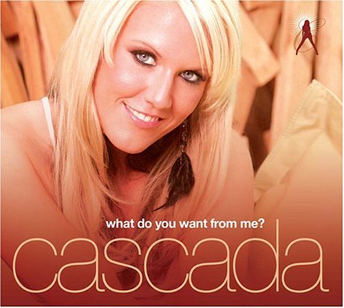 cascada - What Do You Want From Me? (DJ cyrus remix) Lyrics - Zortam Music