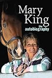 Mary King : the autobiography