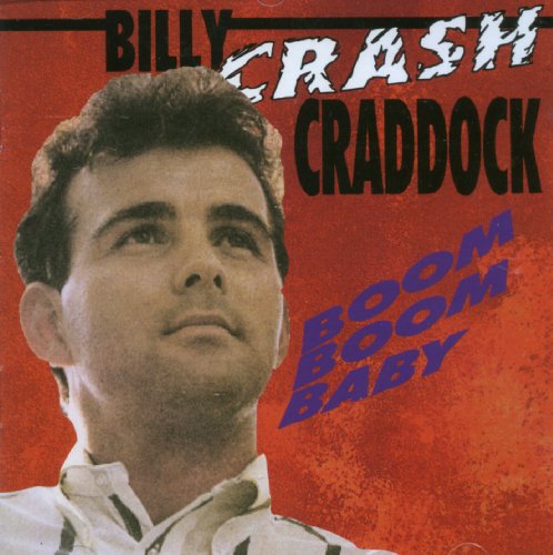 Billy Crash Craddock - Boom Boom Baby, - Zortam Music