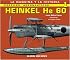 HEINKEL HE 60 (Perfiles Aeronauticos: La Maquina y la Historia)