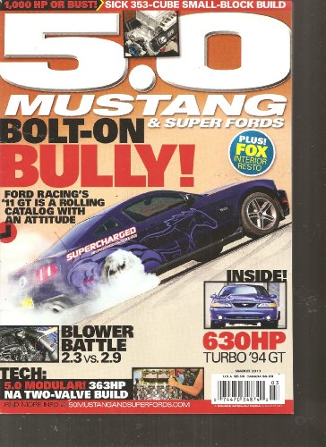 5.0 Mustang & Super Fords Magazine (March 2011) 