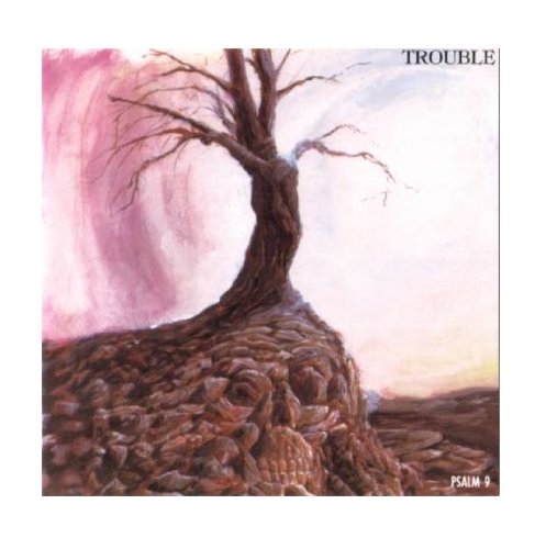 Trouble - Psalm 9 - Zortam Music