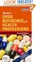 Mosby's Drug Reference for Health Professions, 2e