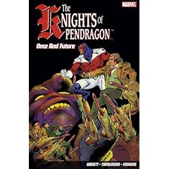 Knights of Pendragon, The Vol. 1 (Knights of Pendragon 1)