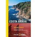 Costa Brava: Eine Entdeckungsreise entlang Spaniens wilder K�ste